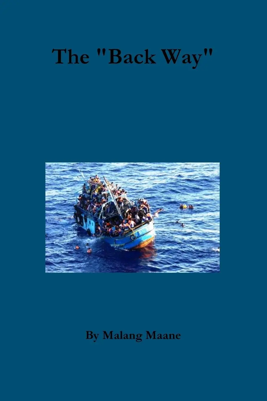 Cover: 9781365021640 | The Back Way | Malang Maane | Taschenbuch | Kartoniert / Broschiert