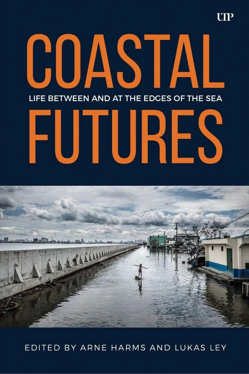 Cover: 9781487581640 | Coastal Futures | Life Between and at the Edges of the Sea | Buch