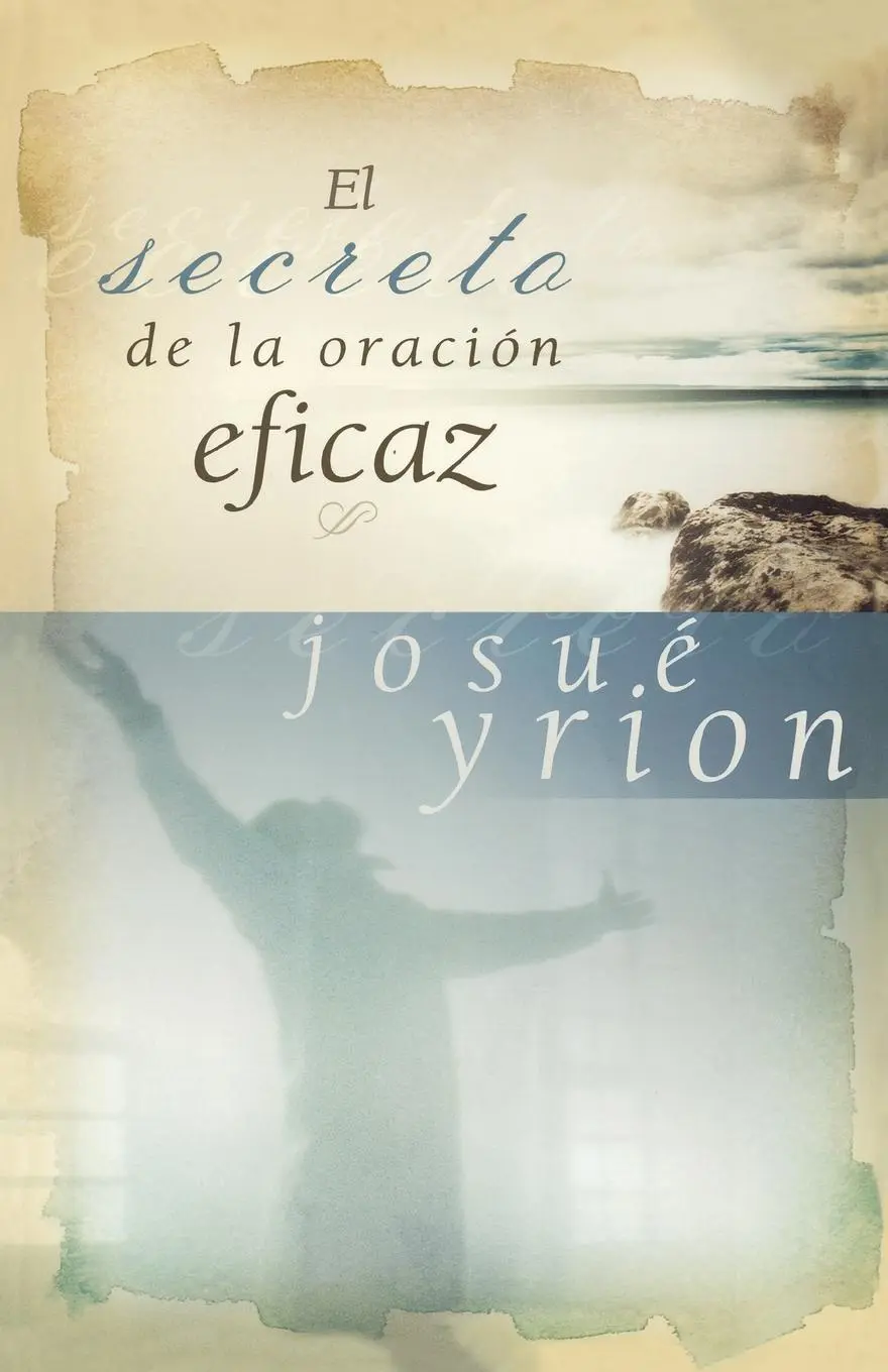 Cover: 9781602551640 | secreto de la oración eficaz Softcover Secret of Effective Prayer