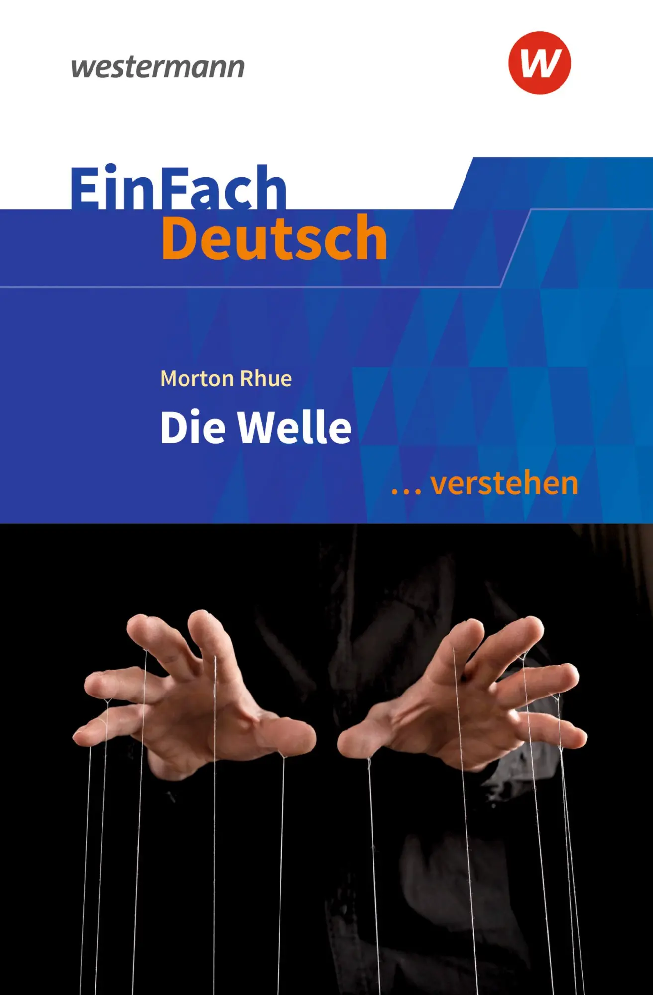 Cover: 9783141081640 | Die Welle Klassen 8 - 10. EinFach Deutsch ... verstehen | Rhue (u. a.)