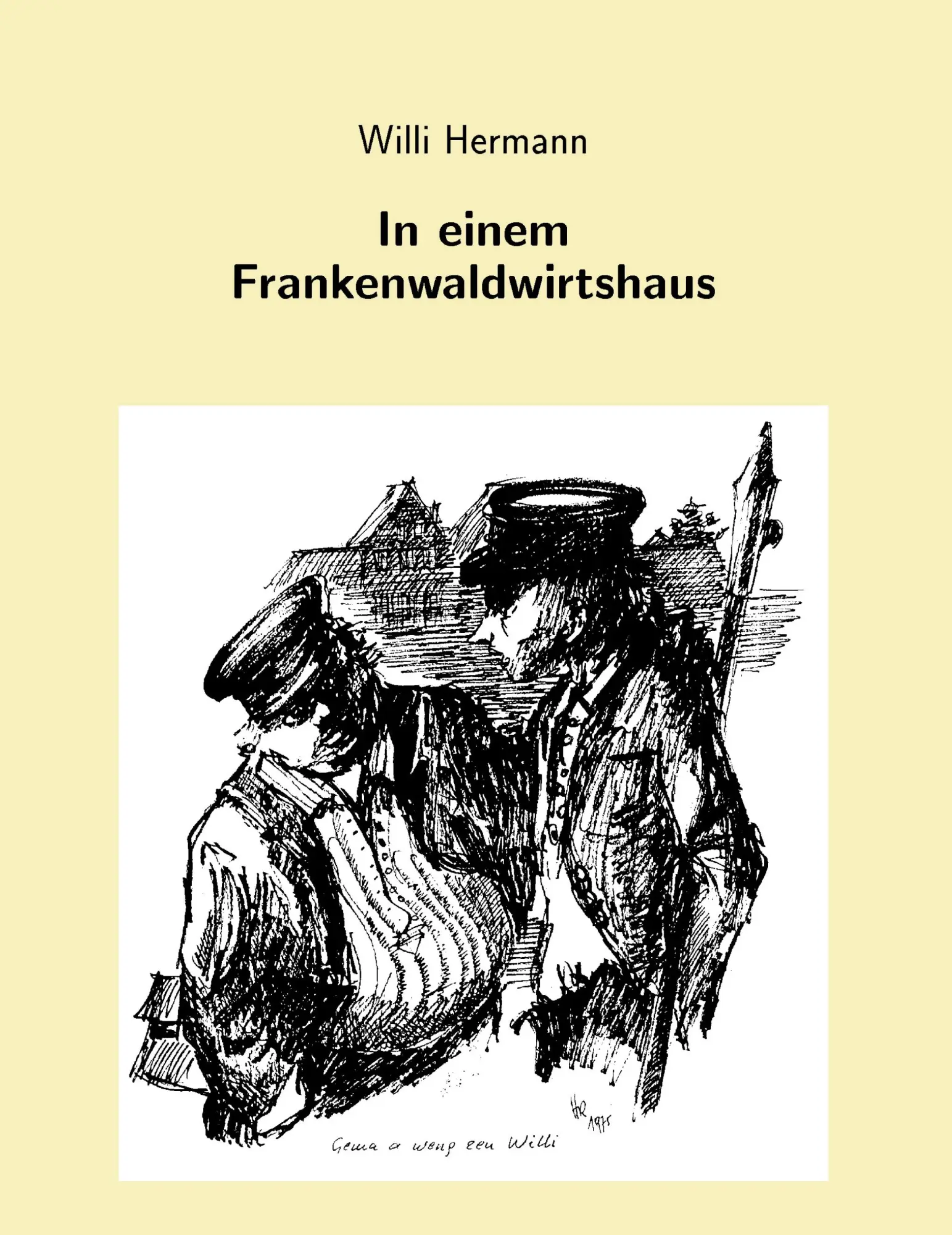 Cover: 9783831111640 | In einem Frankenwaldwirtshaus | Willi Hermann | Taschenbuch | 136 S.