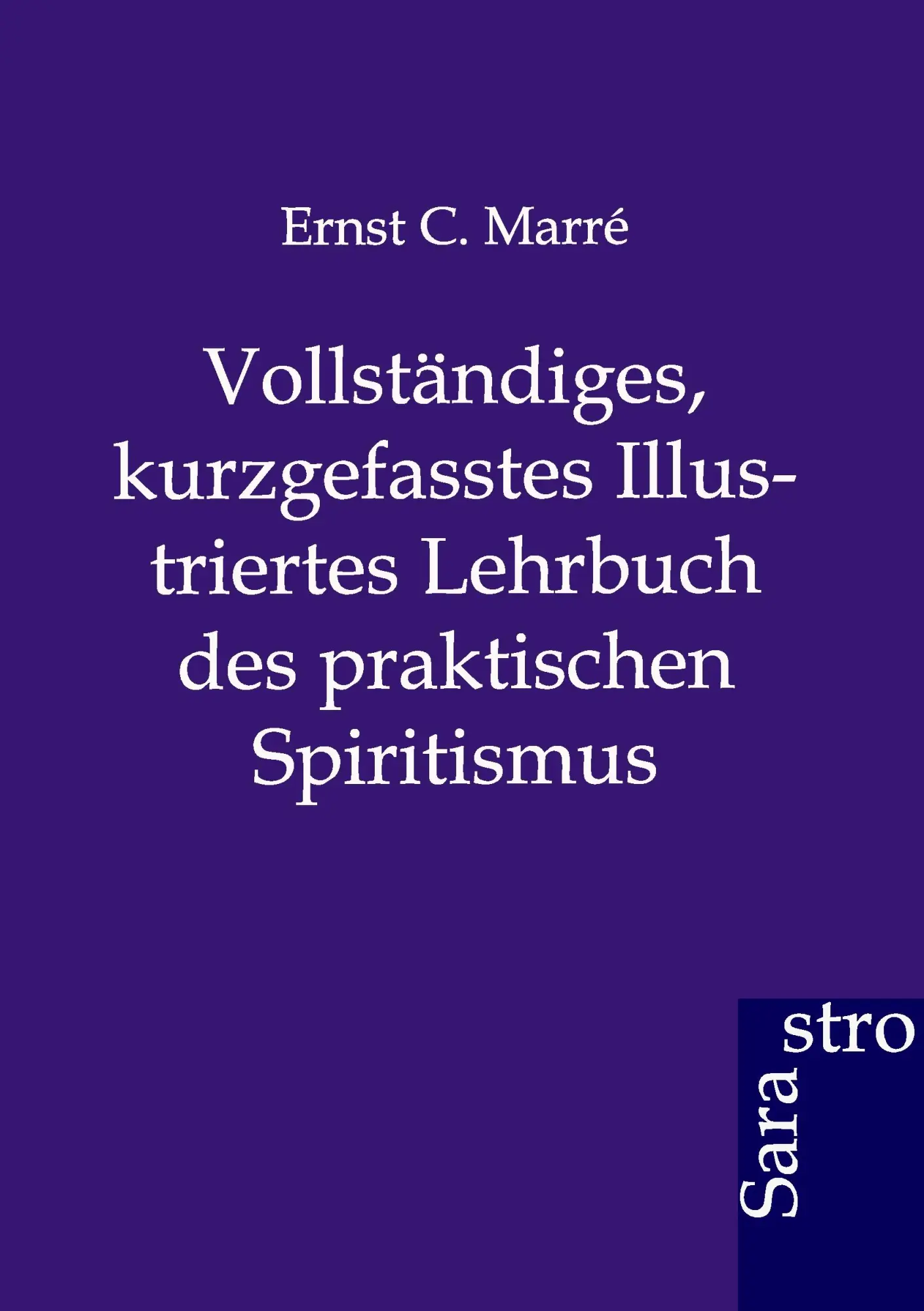Cover: 9783864711640 | Vollständiges, kurzgefasstes Illustriertes Lehrbuch des praktischen...