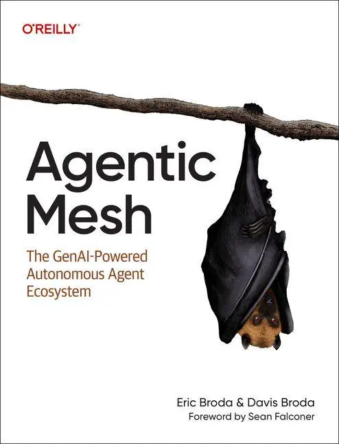 Cover: 9798341621640 | Agentic Mesh | The GenAI-Powered Autonomous Agent Ecosystem | Buch