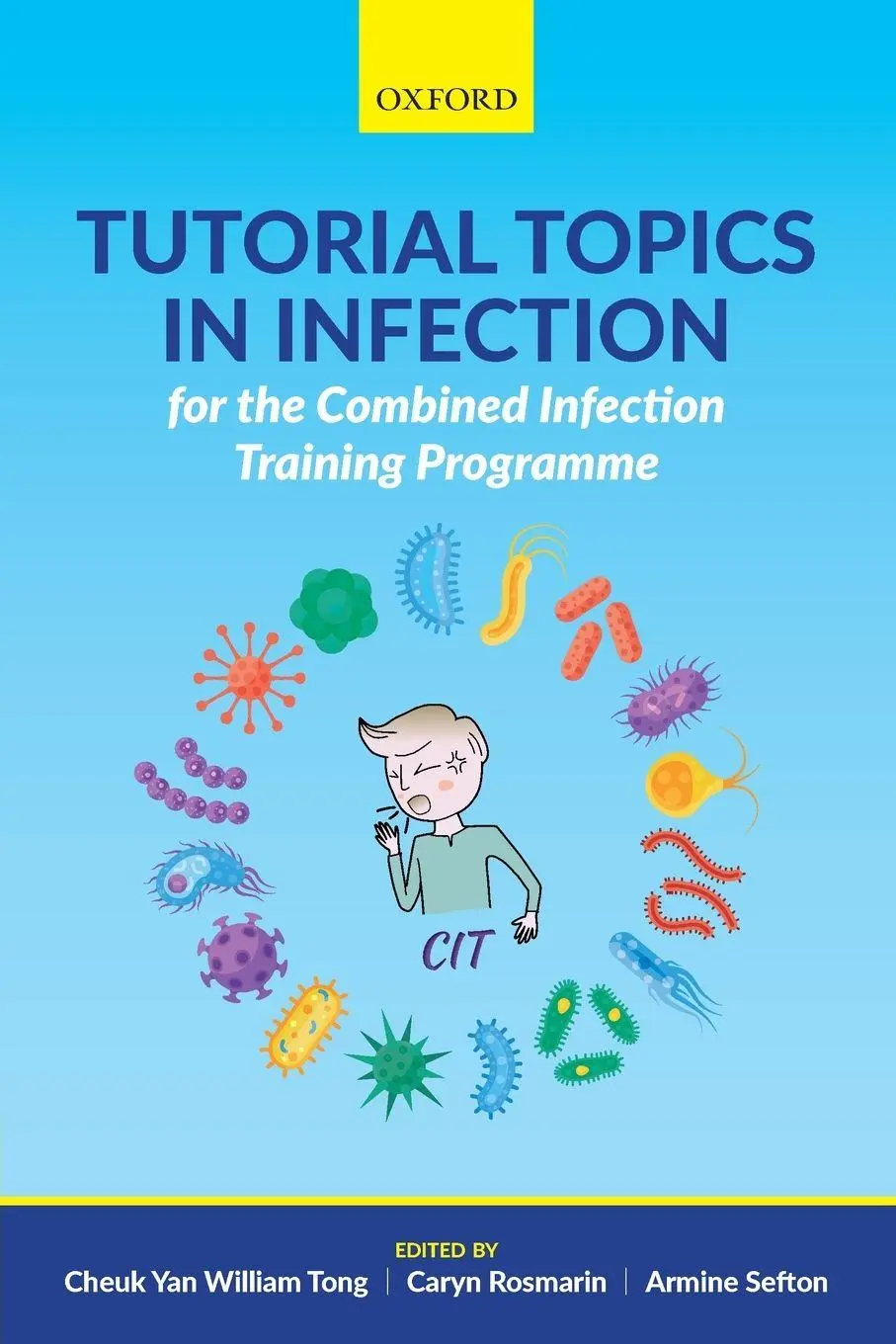 Cover: 9780198801740 | Tutorial Topics in Infection for the Combined Infection Training...