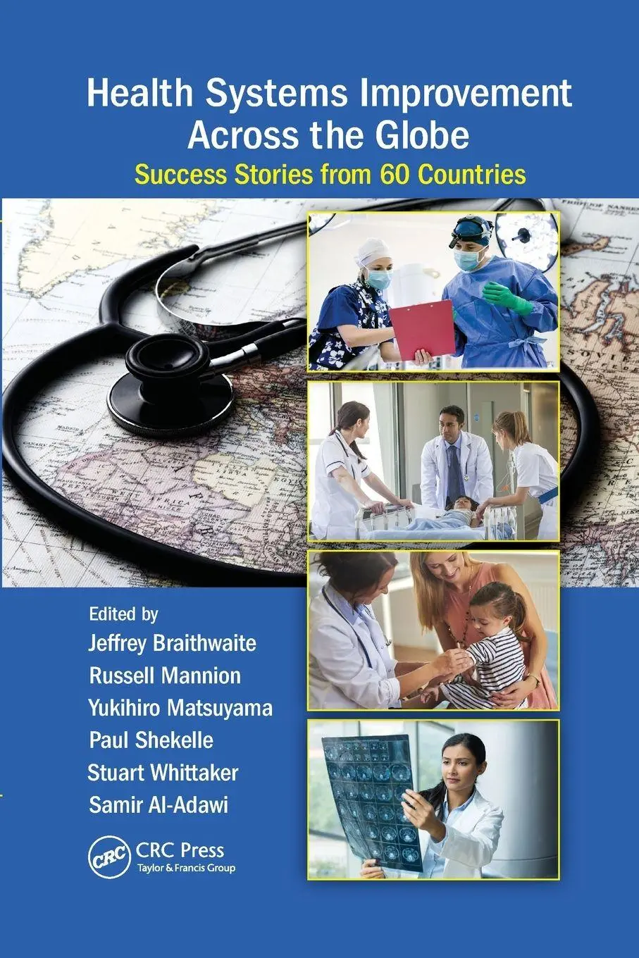 Cover: 9780367881740 | Health Systems Improvement Across the Globe | Braithwaite (u. a.)