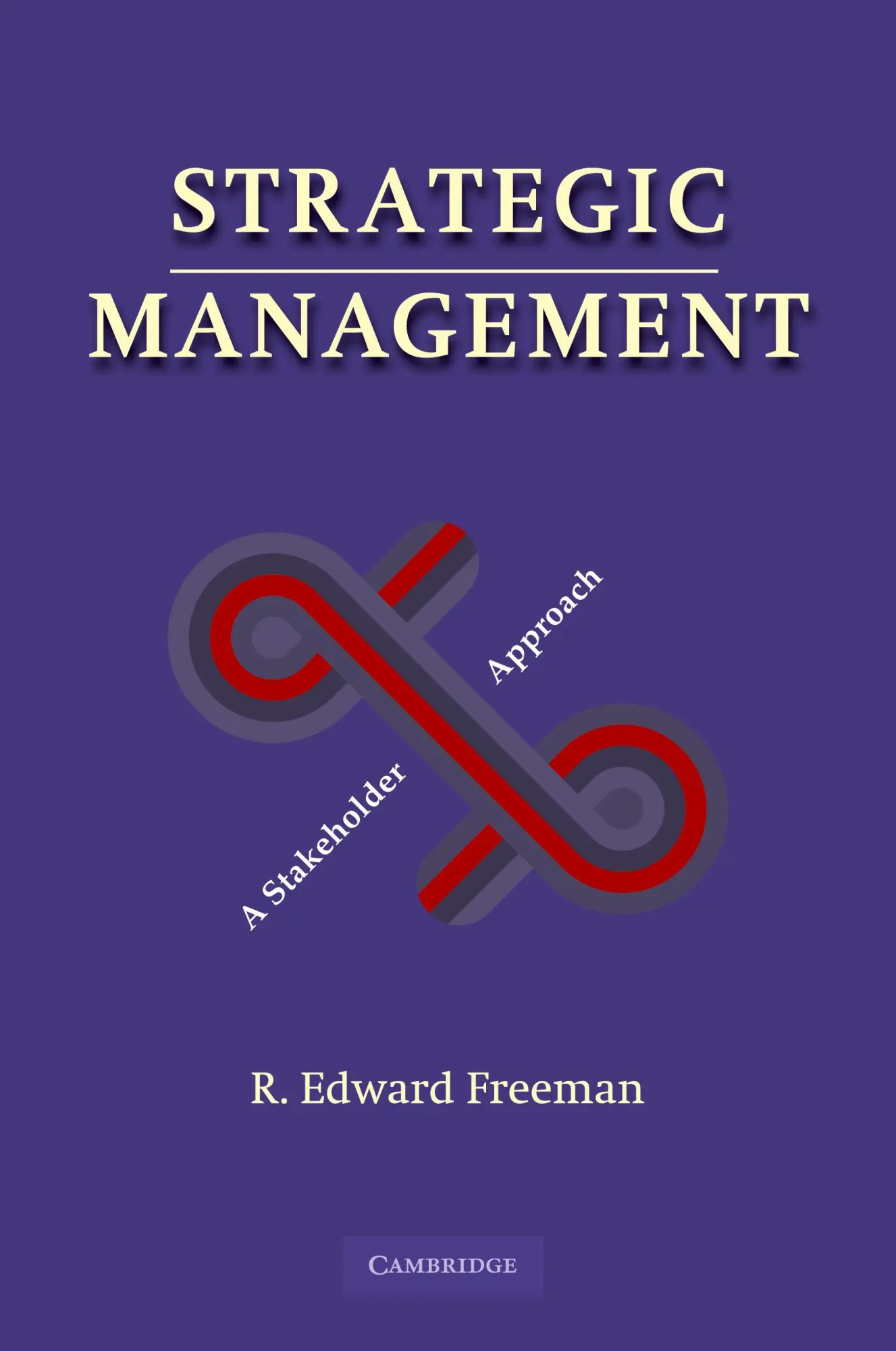 Cover: 9780521151740 | Strategic Management | A Stakeholder Approach | Freeman (u. a.) | Buch