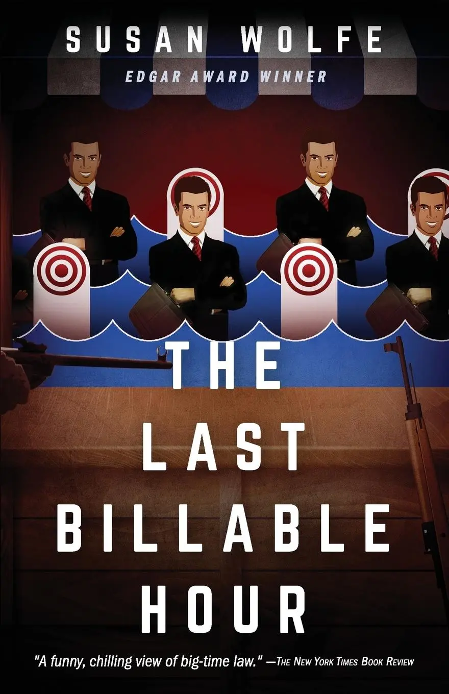 Cover: 9780997211740 | The Last Billable Hour | A Novel | Susan Wolfe | Taschenbuch | 2016