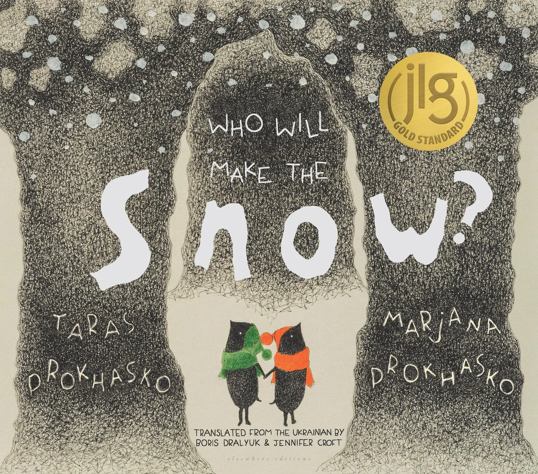 Cover: 9781953861740 | Who Will Make the Snow? | Taras Prokhasko (u. a.) | Buch | Englisch