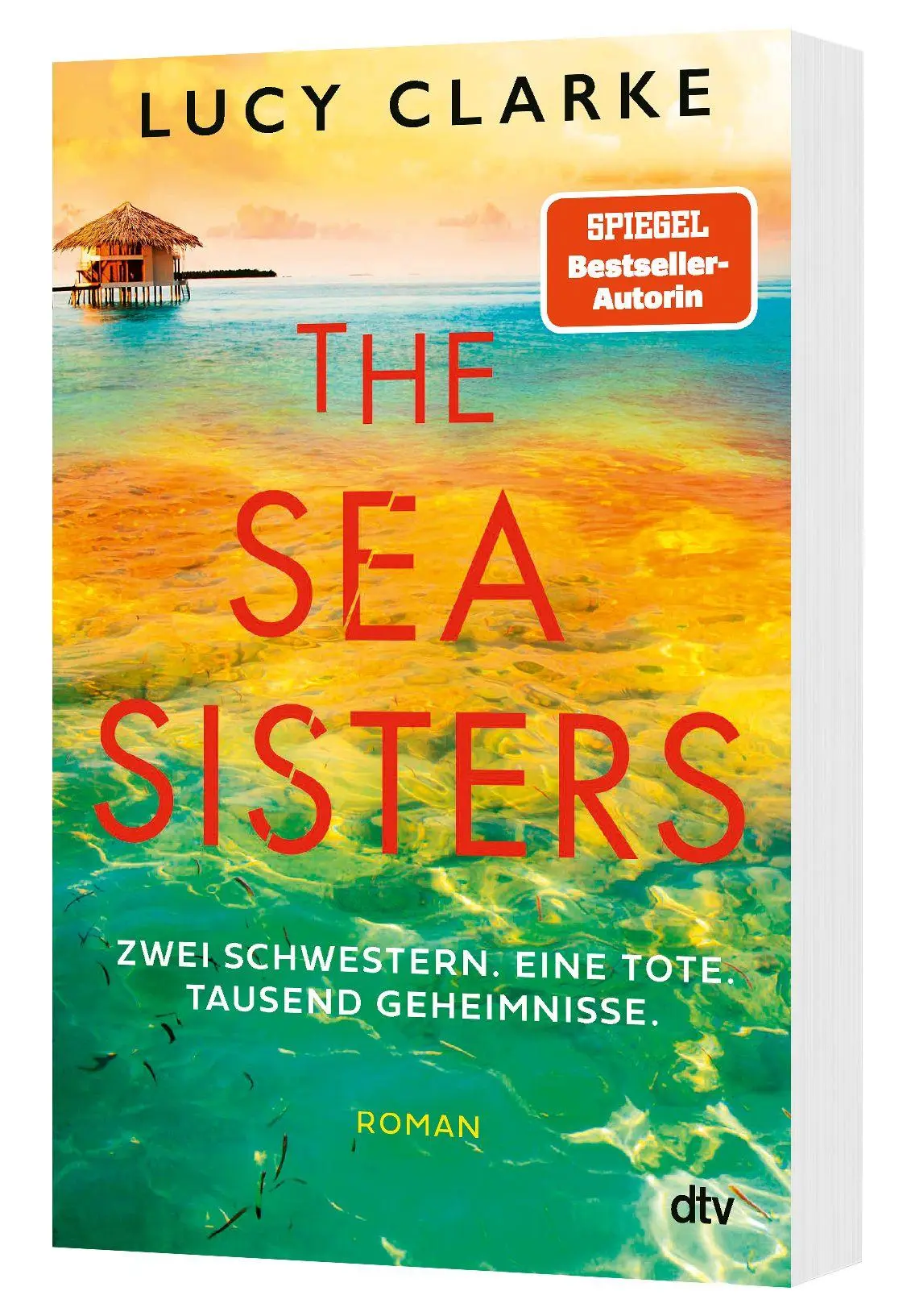 Cover: 9783423221740 | The Sea Sisters | Lucy Clarke | Taschenbuch | 368 S. | Deutsch | 2026