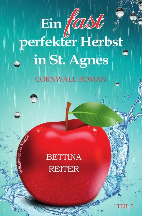 Cover: 9783759861740 | Ein fast perfekter Herbst in St. Agnes | DE | Bettina Reiter | Buch