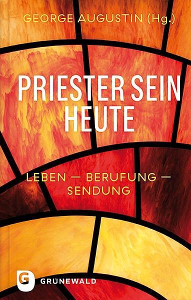 Cover: 9783786731740 | Priester sein heute | Leben - Berufung - Sendung | George Augustin