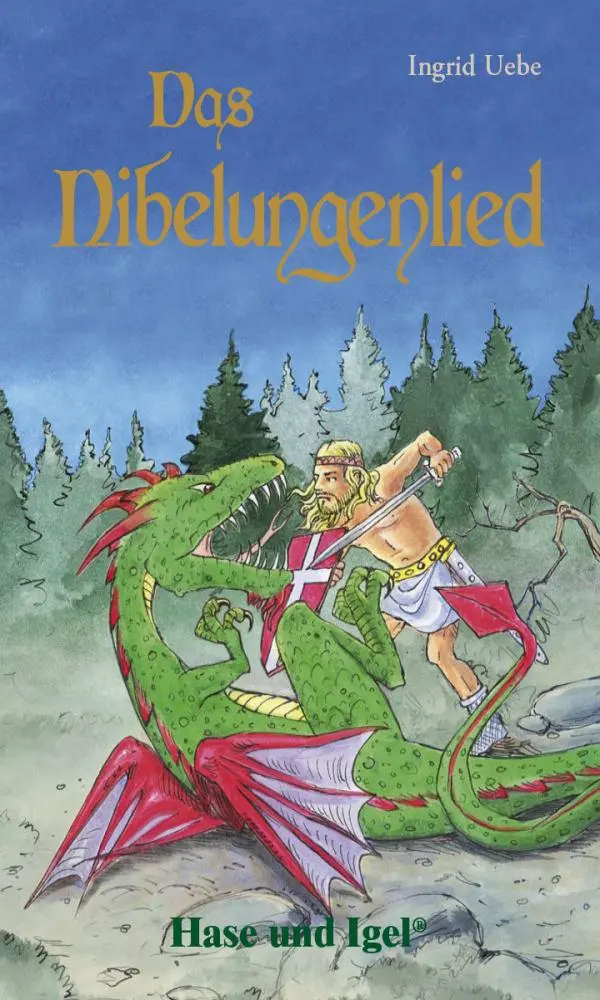 Cover: 9783867601740 | Das Nibelungenlied | Schulausgabe ab Klasse 5 | Ingrid Uebe | Buch