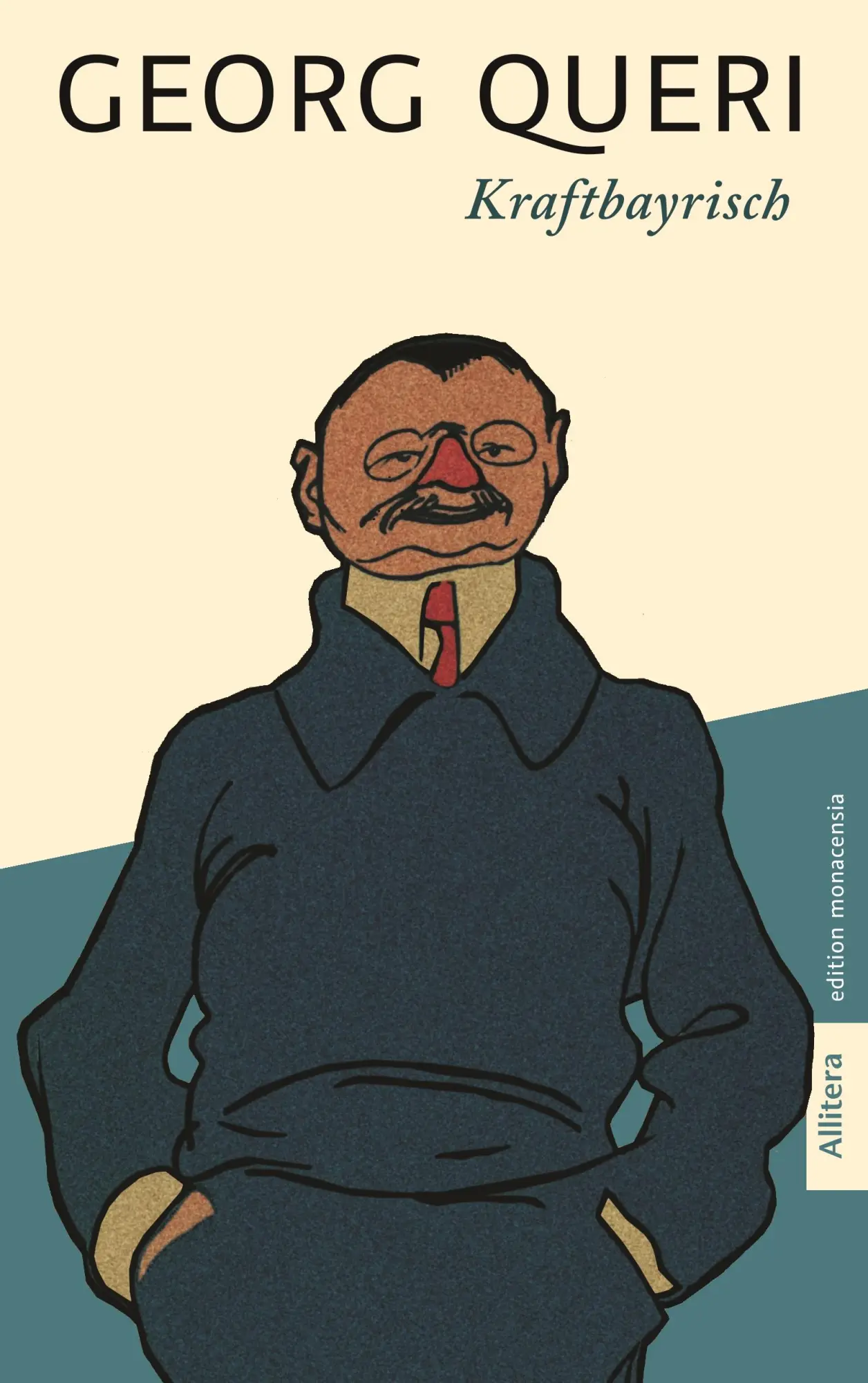 Cover: 9783962331740 | Kraftbayrisch | Georg Queri | Taschenbuch | 264 S. | Deutsch | 2019