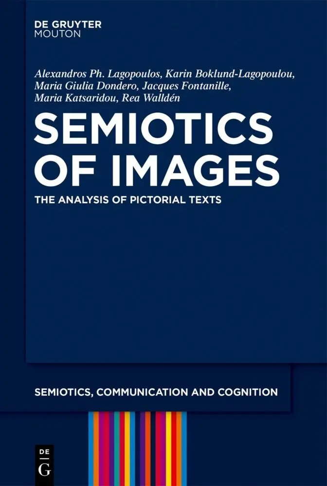Cover: 9783110991840 | Semiotics of Images | The Analysis of Pictorial Texts | Buch | XVI