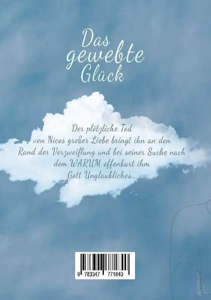 Bild: 9783347771840 | Das gewebte Glück | Gott aus einer anderen Perspektive betrachten