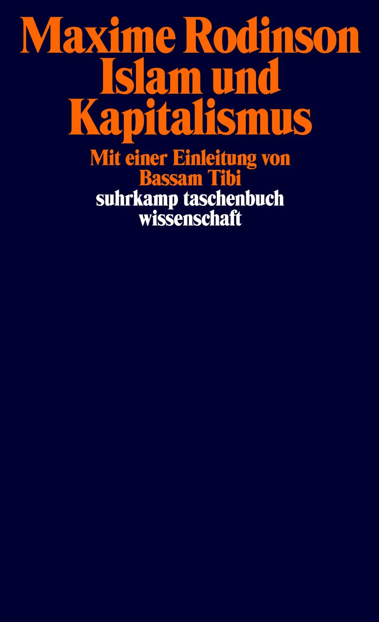 Cover: 9783518281840 | Islam und Kapitalismus | Maxime Rodinson | Taschenbuch | 417 S. | 1986
