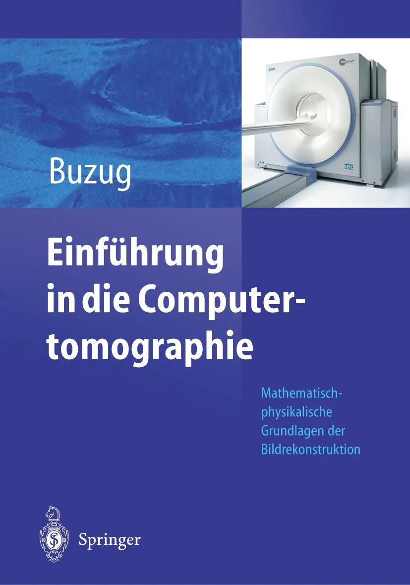 Cover: 9783642621840 | Einführung in die Computertomographie | Thorsten M. Buzug | Buch | ix