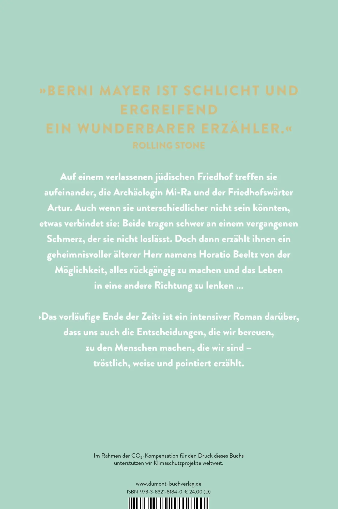 Rückseite: 9783832181840 | Das vorläufige Ende der Zeit | Roman | Berni Mayer | Buch | 248 S.