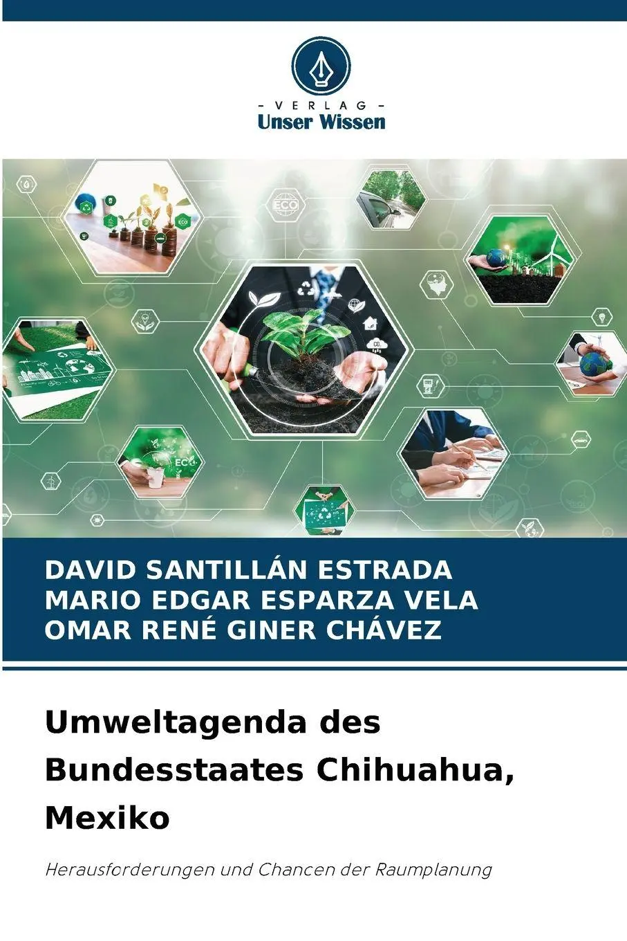 Cover: 9786209171840 | Umweltagenda des Bundesstaates Chihuahua, Mexiko | Estrada (u. a.)