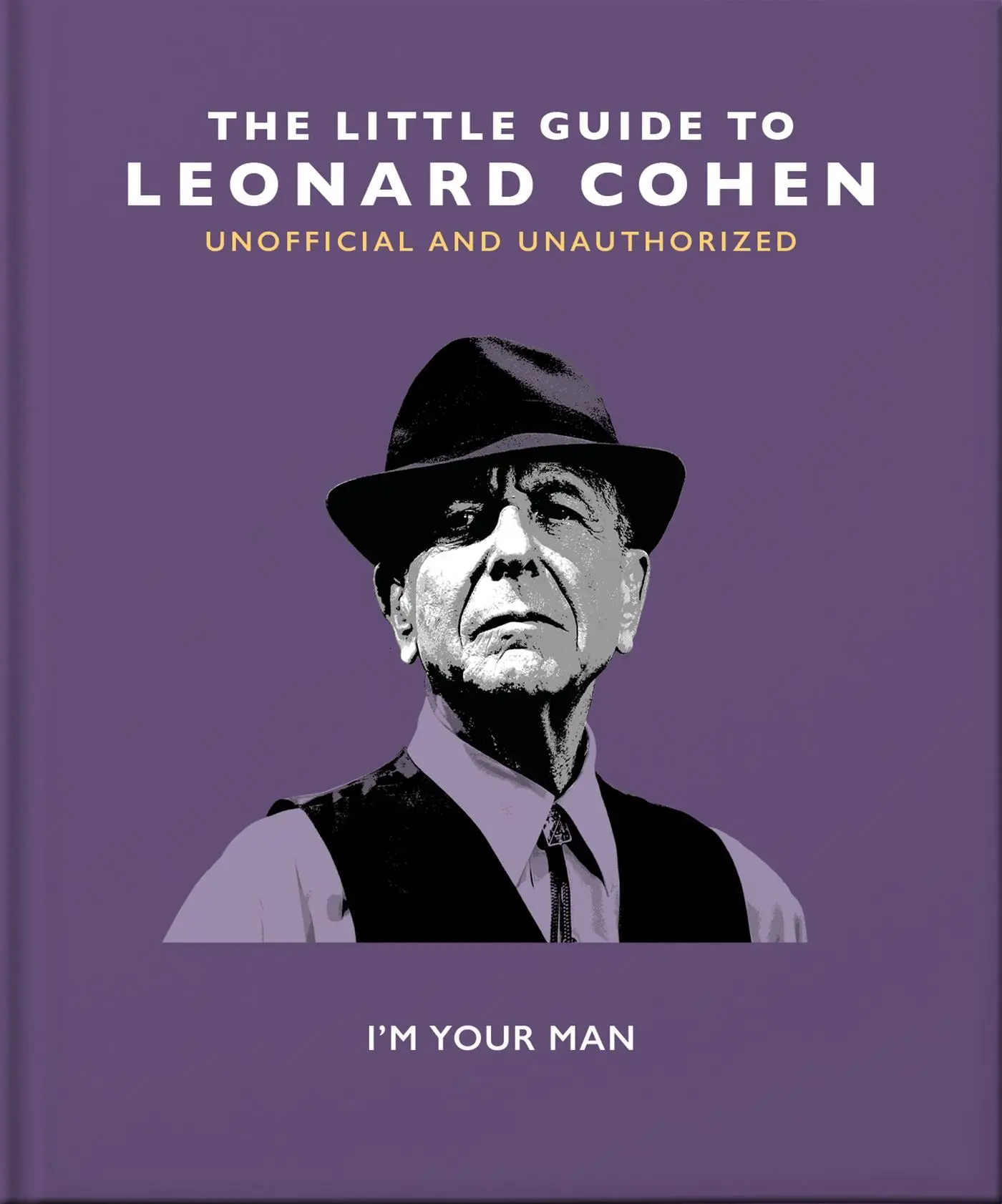 Cover: 9781800691940 | The Little Guide to Leonard Cohen | I'm Your Man | Orange Hippo!