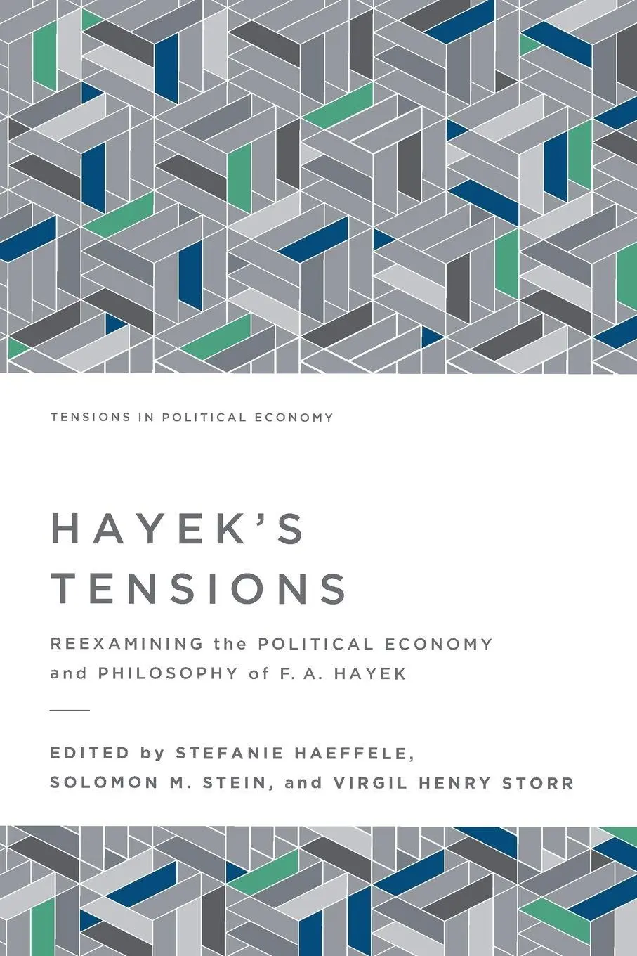 Cover: 9781942951940 | Hayek's Tensions | Stefanie Haeffele (u. a.) | Taschenbuch | Englisch