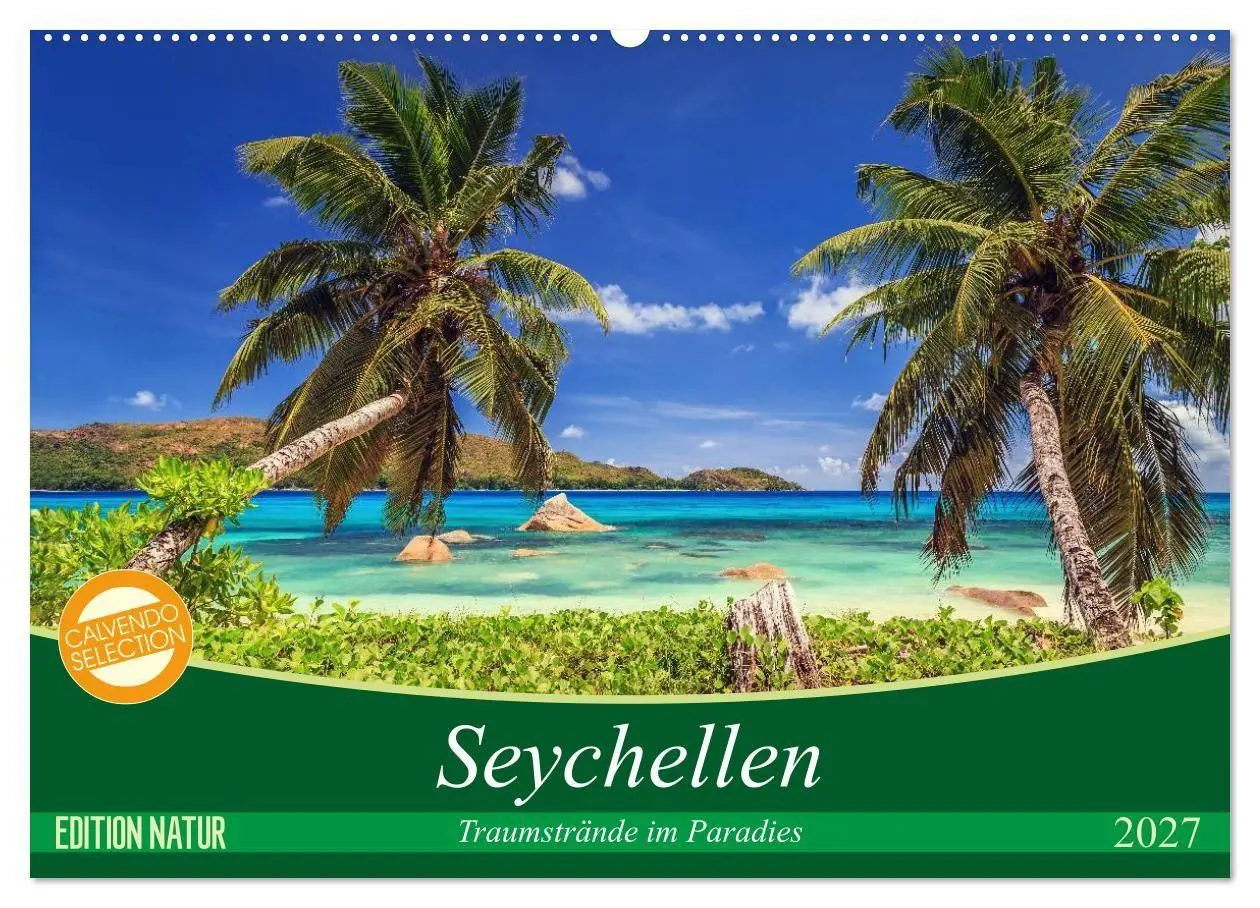 Cover: 9783569831940 | Seychellen - Traumstrände im Paradies (Wandkalender 2027 DIN A2...