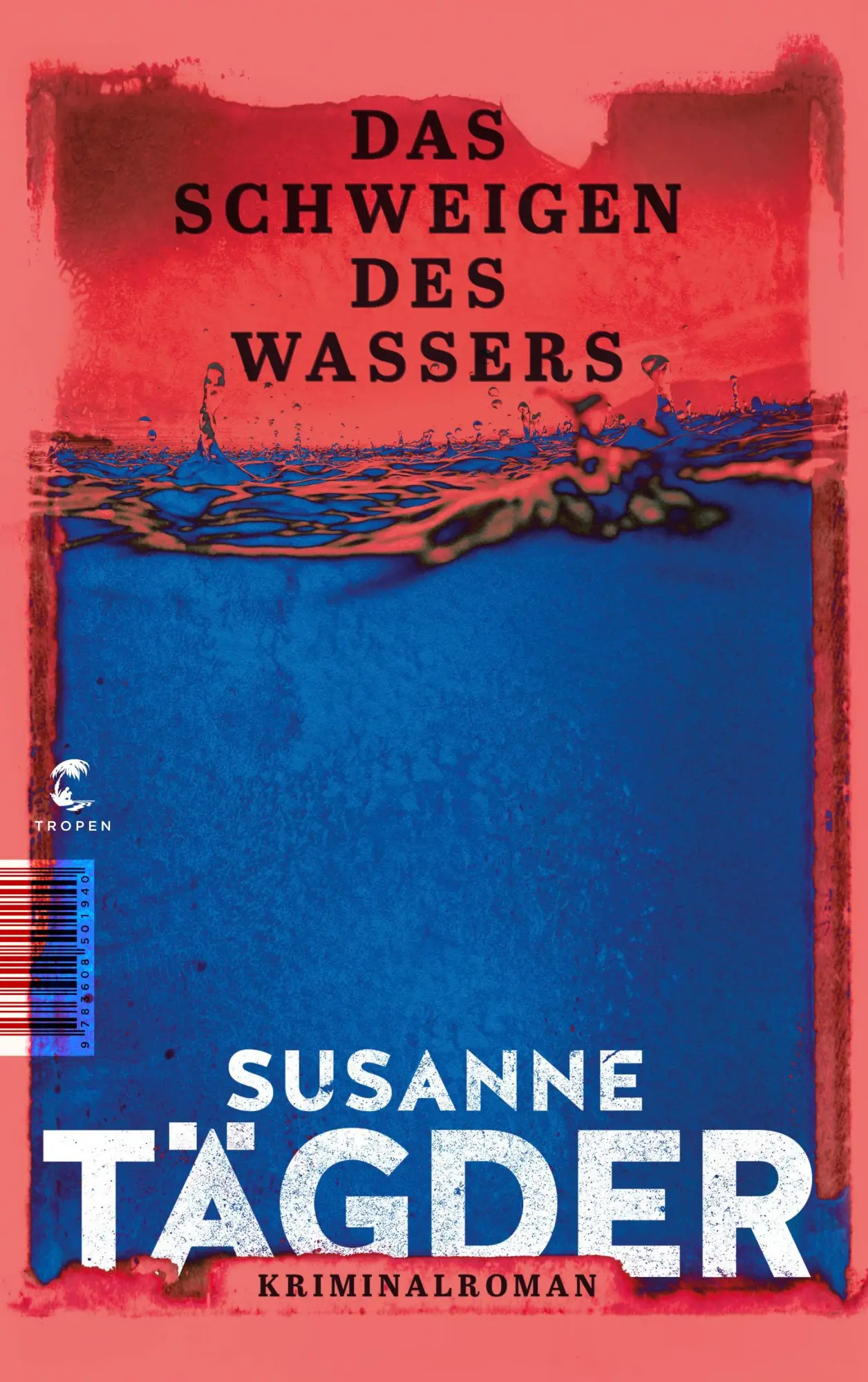 Cover: 9783608501940 | Das Schweigen des Wassers | Kriminalroman | Susanne Tägder | Buch