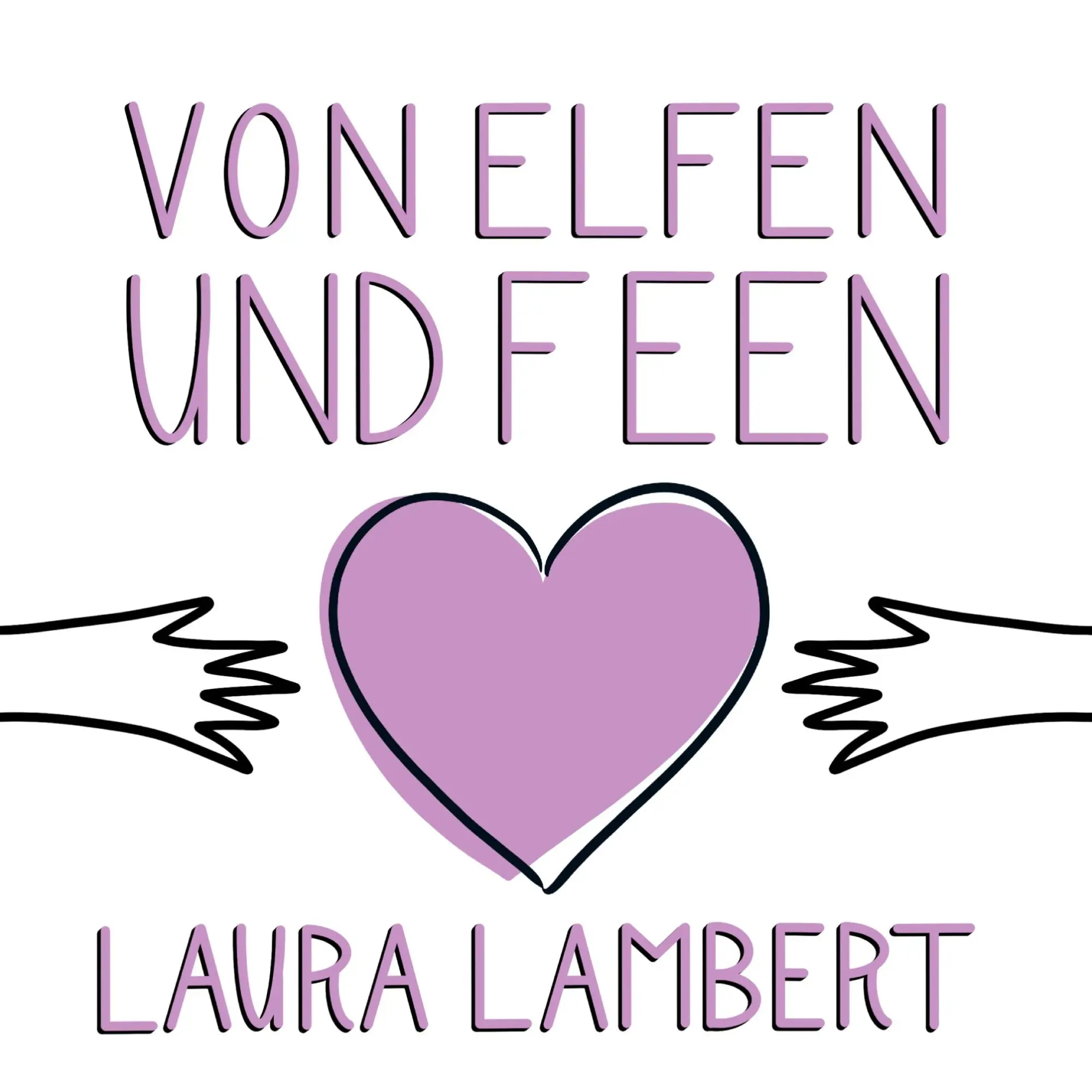 Cover: 9783757861940 | Von Elfen und Feen | Laura Lambert | Taschenbuch | 36 S. | Deutsch