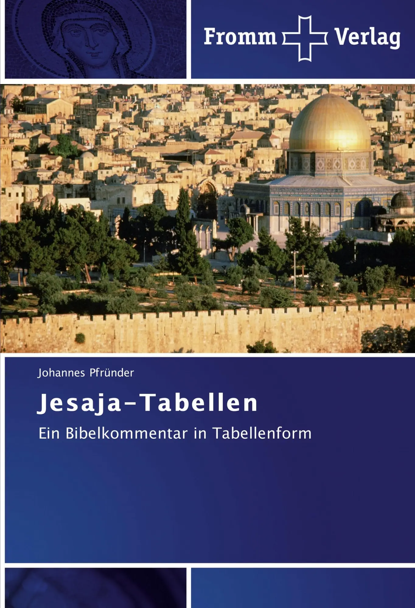 Cover: 9783841601940 | Jesaja-Tabellen | Ein Bibelkommentar in Tabellenform | Pfründer | Buch
