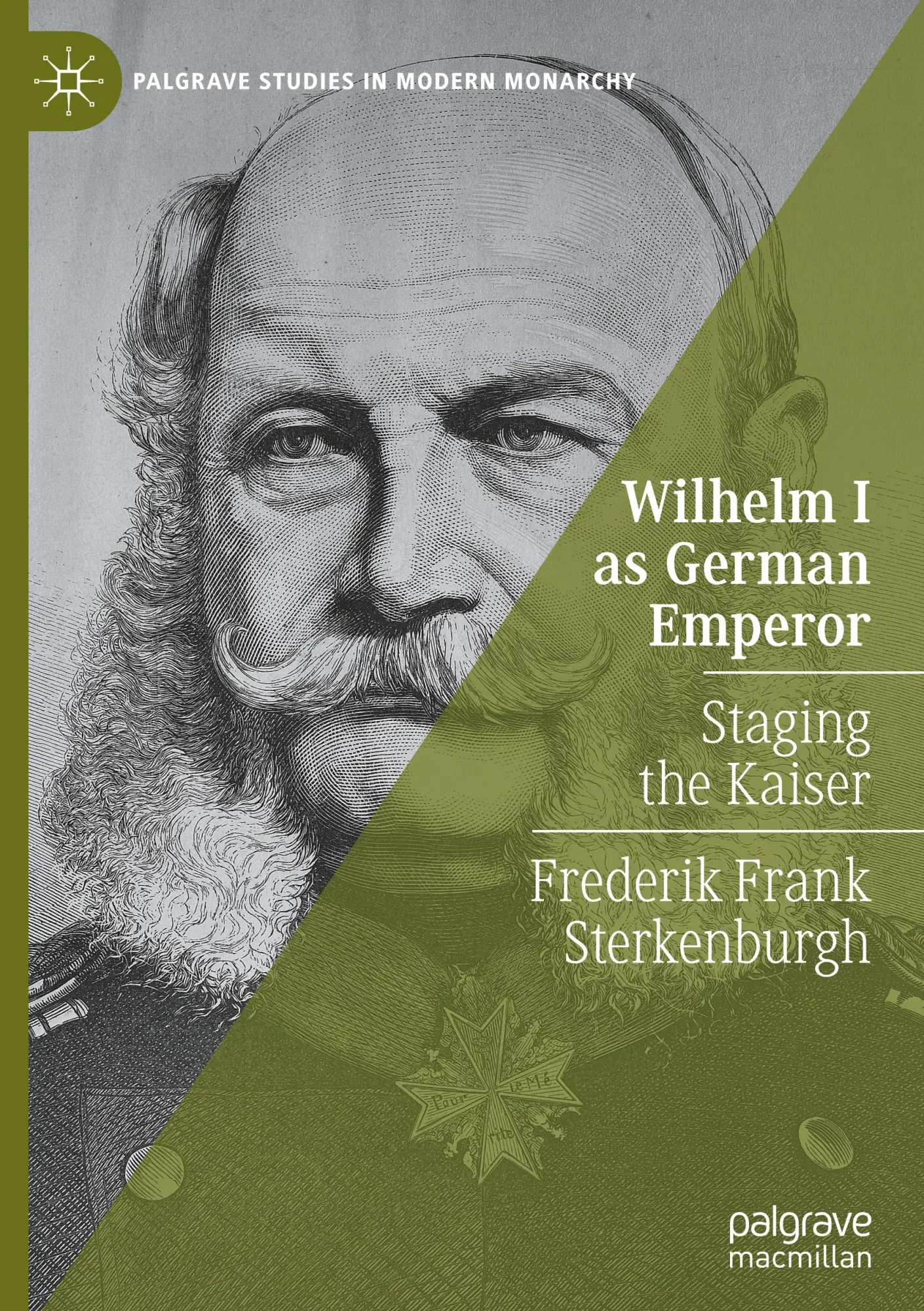 Cover: 9783031742040 | Wilhelm I as German Emperor | Staging the Kaiser | Sterkenburgh | Buch