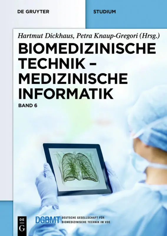 Cover: 9783110252040 | Medizinische Informatik | Hartmut Dickhaus (u. a.) | Taschenbuch | XXX