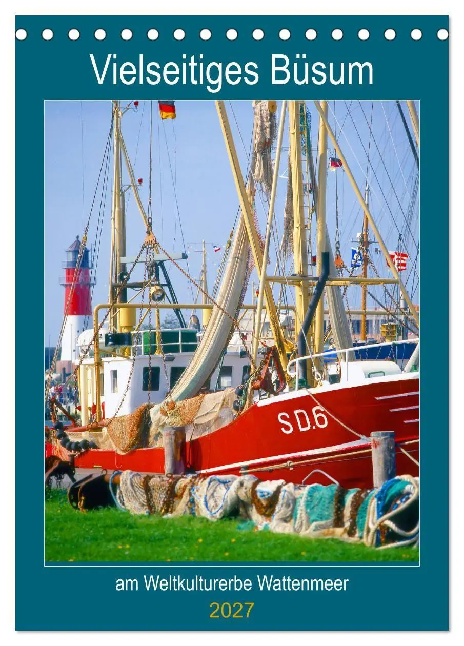 Vielseitiges Büsum (Tischkalender 2027 DIN A5 hoch), CALVENDO Monatskalender