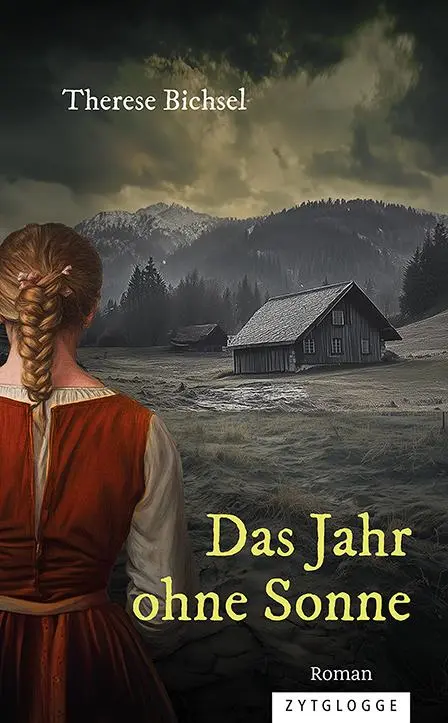 Cover: 9783729652040 | Das Jahr ohne Sonne | Therese Bichsel | Buch | 258 S. | Deutsch | 2025