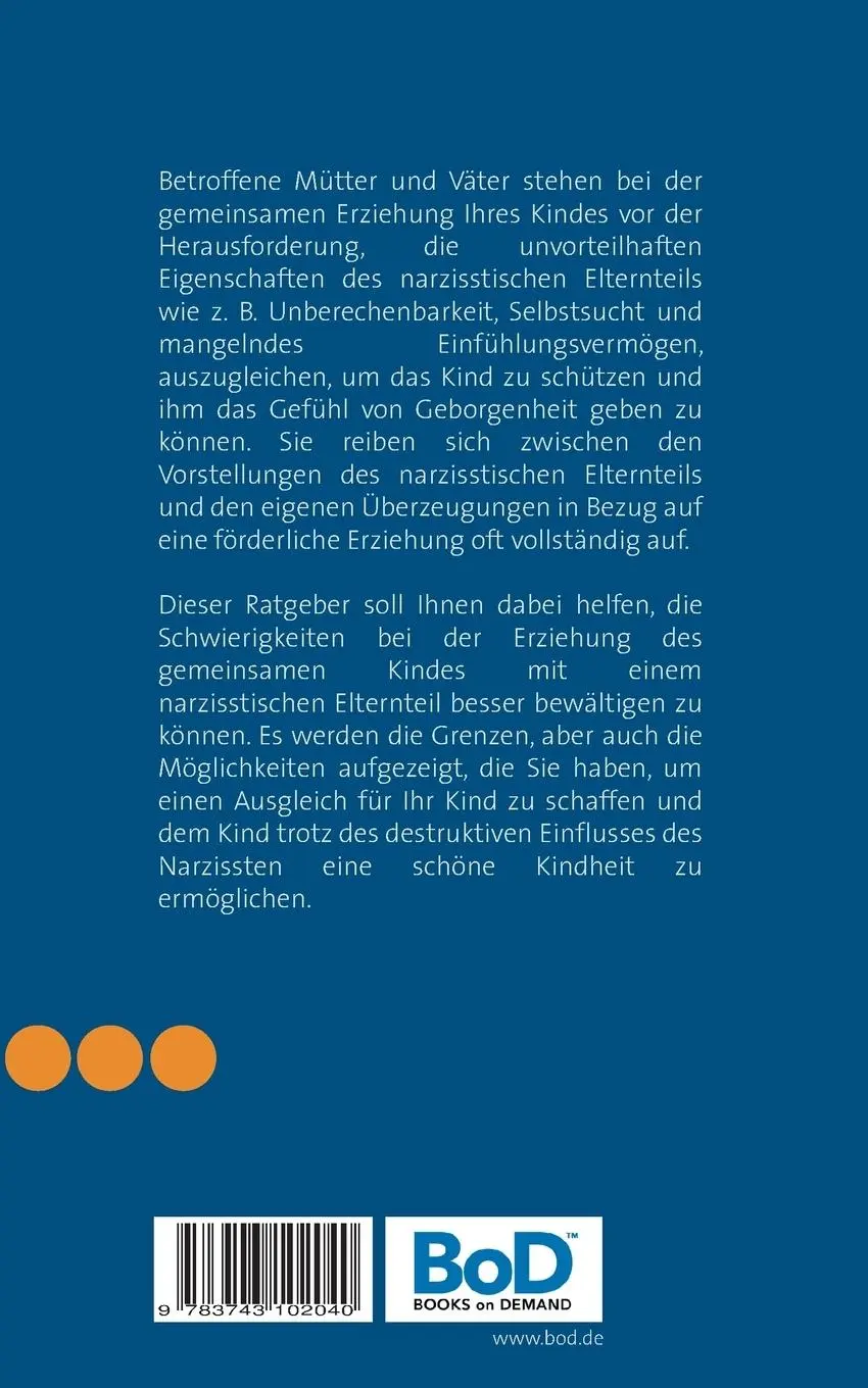 Rückseite: 9783743102040 | Gemeinsame Kinder mit einem Narzissten | Sven Grüttefien | Taschenbuch