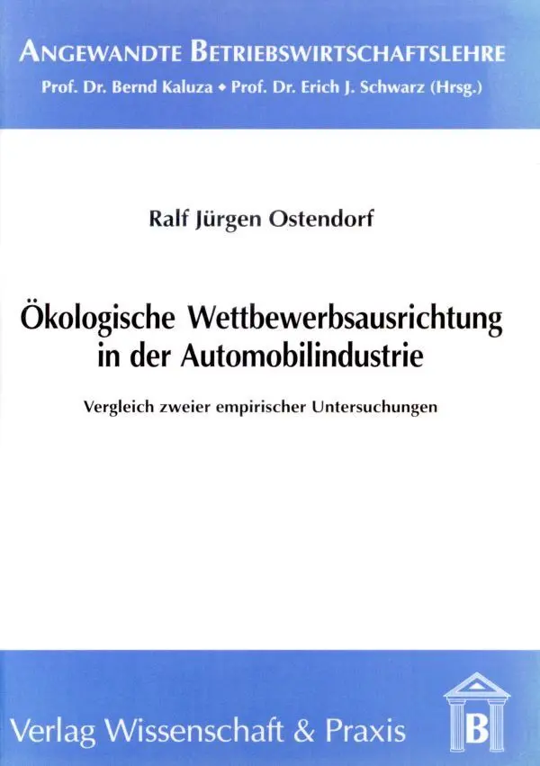 Cover: 9783896732040 | Ökologische Wettbewerbsausrichtung in der Automobilindustrie. | Buch