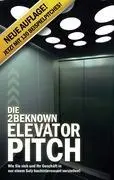 Cover: 9783941412040 | Die 2BEKNOWN Elevator Pitch | Alexander Riedl | Taschenbuch | Deutsch