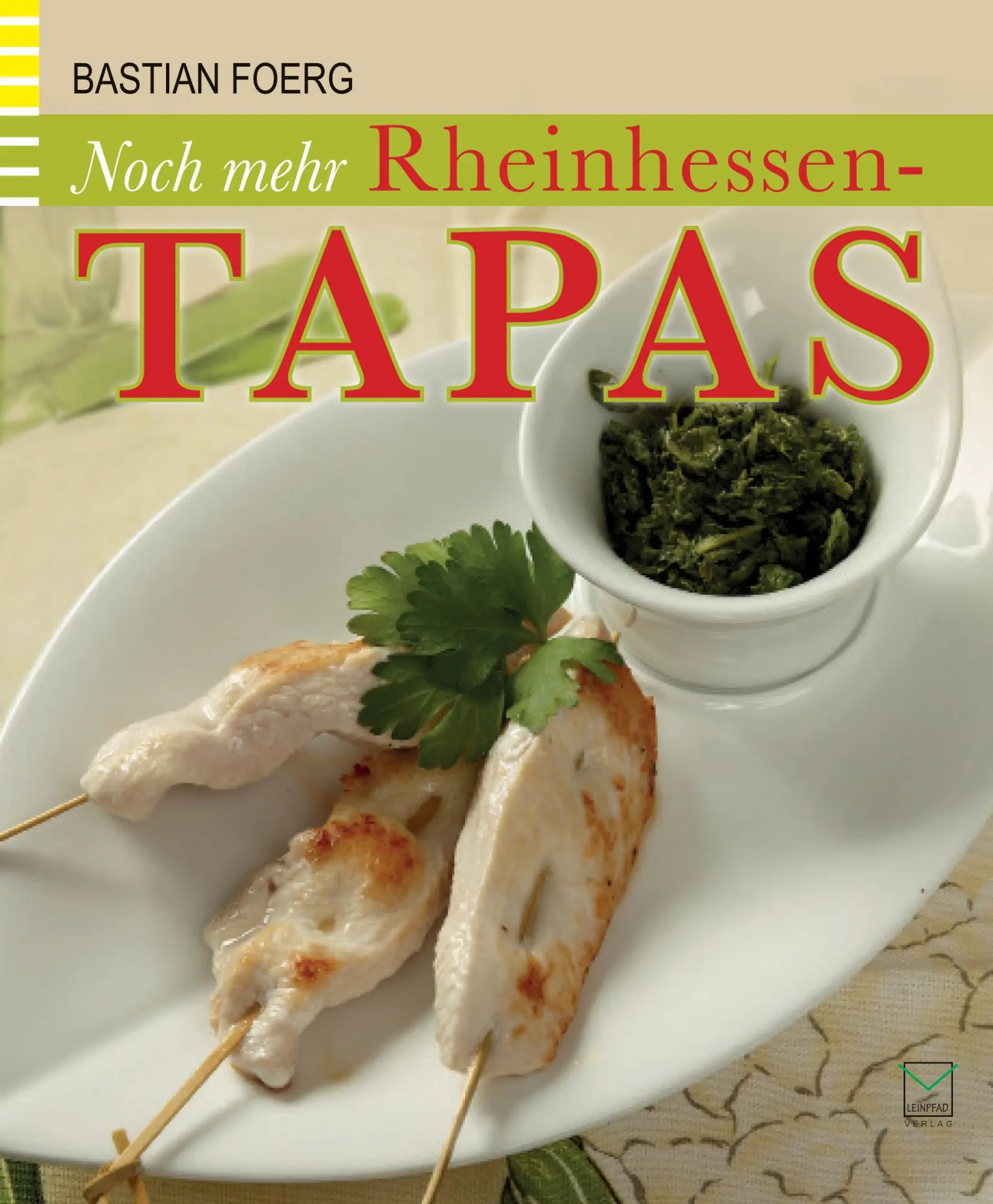 Cover: 9783945782040 | Noch mehr Rheinhessen-Tapas | Bastian Foerg | Taschenbuch | 128 S.