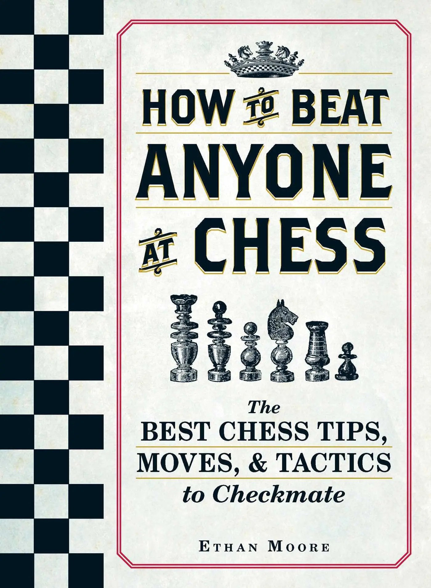 Cover: 9781440592140 | How to Beat Anyone at Chess | Ethan Moore | Taschenbuch | Englisch