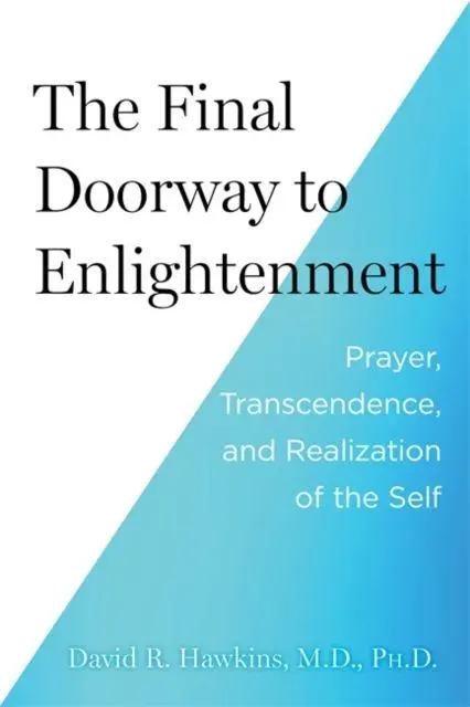 Cover: 9781837822140 | The Final Doorway to Enlightenment | David R. Hawkins | Taschenbuch