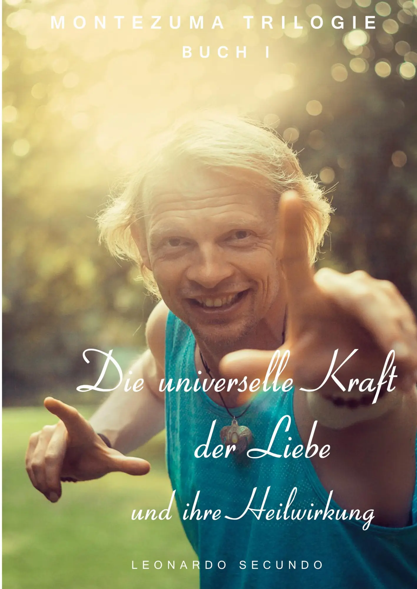Cover: 9783347402140 | Die universelle Kraft der Liebe und ihre Heilwirkung | Secundo | Buch
