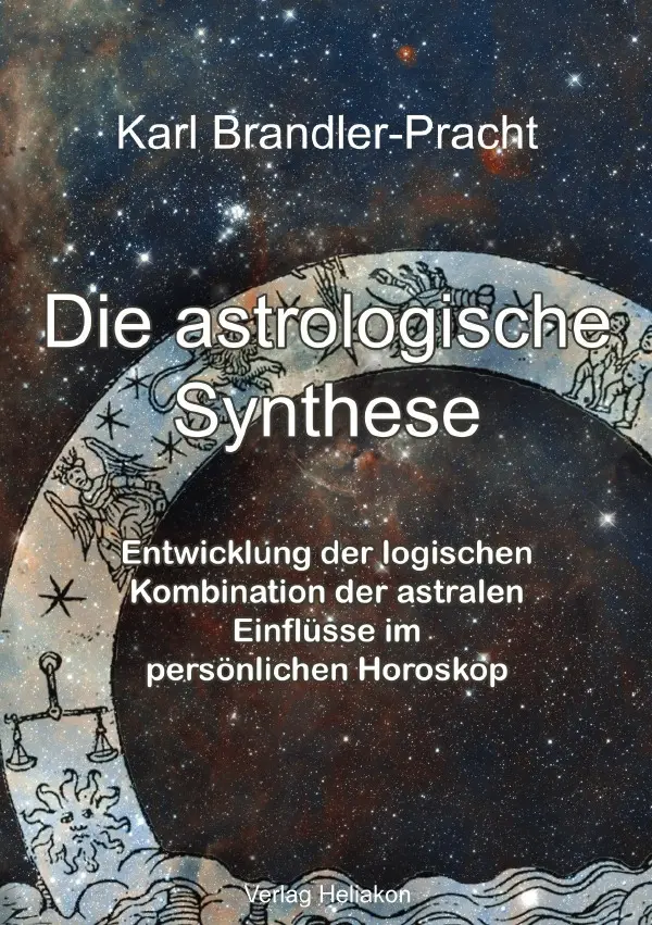 Cover: 9783565062140 | Die astrologische Synthese | Karl Brandler-Pracht | Taschenbuch | 2025