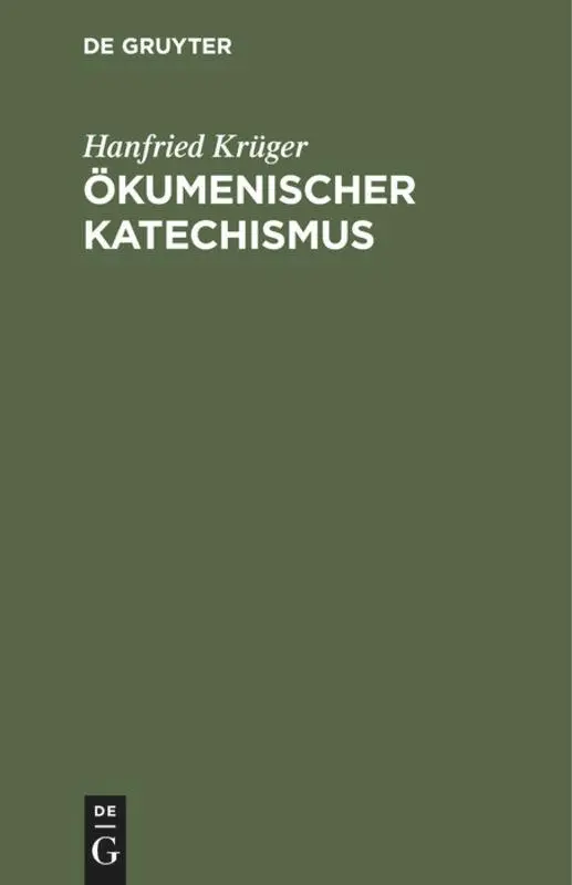 Cover: 9783771502140 | Ökumenischer Katechismus | Hanfried Krüger | Buch | 95 S. | Deutsch