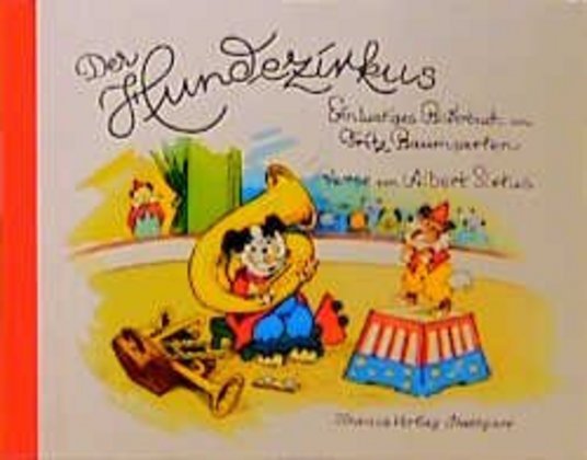 Der Hundezirkus | Ein lustiges Bilderbuch | Fritz Baumgarten (u. a.) | Buch | HALBLN | 28 S. | Deutsch | 1986 | Titania-Verlag | EAN 9783799632140 - Baumgarten, Fritz