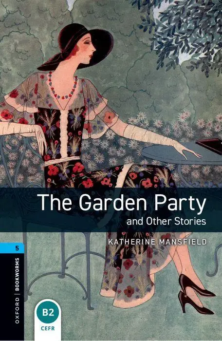 Cover: 9780194792240 | The Garden Party and Other Stories 10. Schuljahr, Stufe 2 | Reader