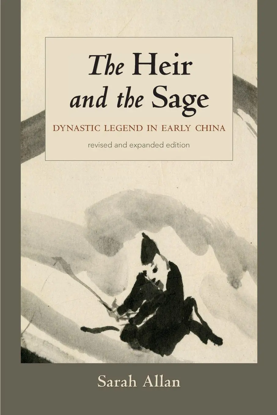 Cover: 9781438462240 | The Heir and the Sage | Dynastic Legend in Early China | Sarah Allan