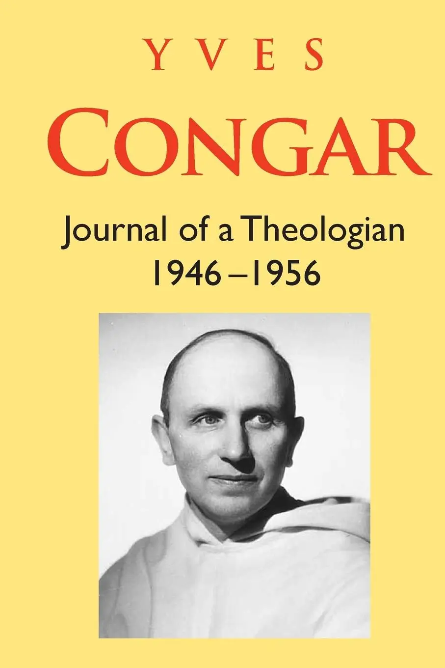 Cover: 9781925232240 | Journal of a Theologian (1946-1956) | Yves Congar | Taschenbuch | 2015