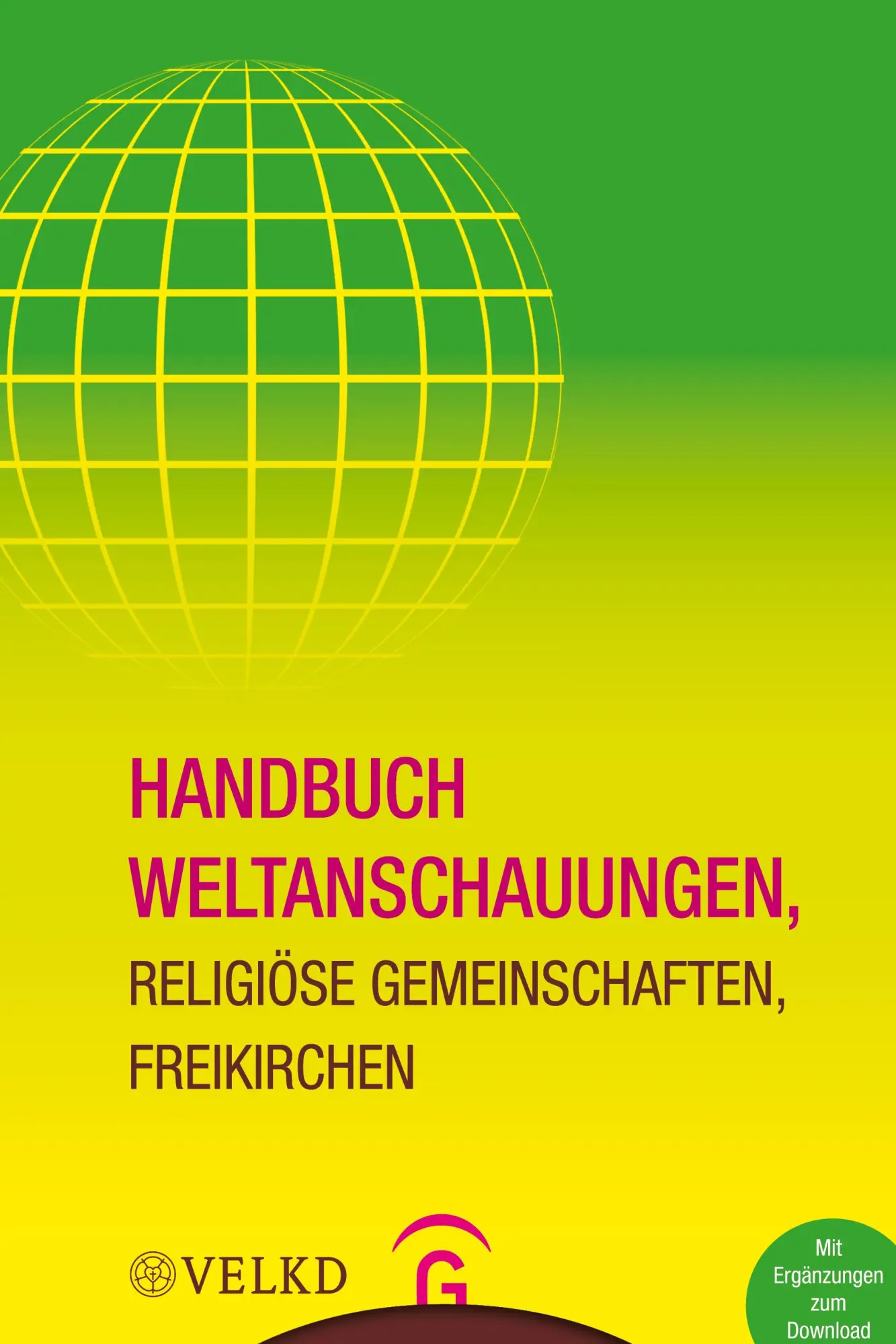 Cover: 9783579082240 | Handbuch Weltanschauungen, Religiöse Gemeinschaften, Freikirchen