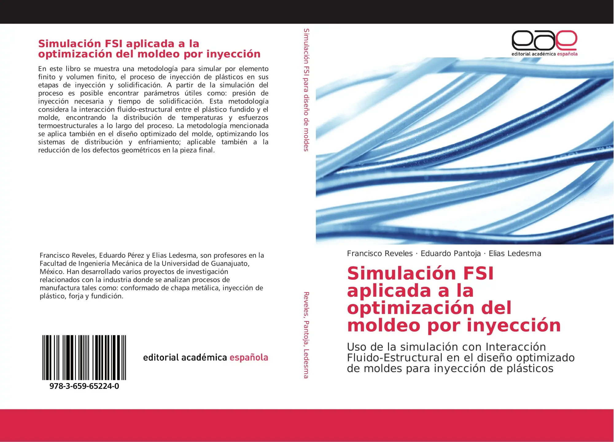 Cover: 9783659652240 | Simulación FSI aplicada a la optimización del moldeo por inyección