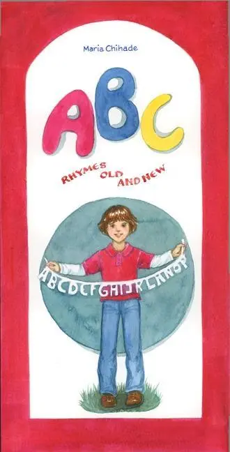ABC Rhymes Old and New - Maria Chihade Kartoniert (TB)