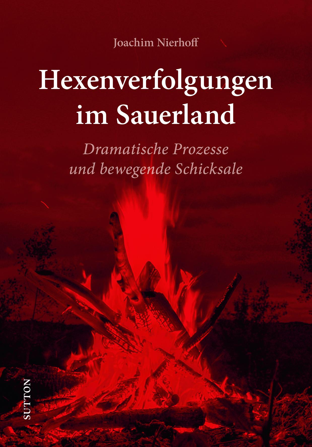 Cover: 9783963032240 | Hexenverfolgungen im Sauerland | Joachim Nierhoff | Buch | 128 S.